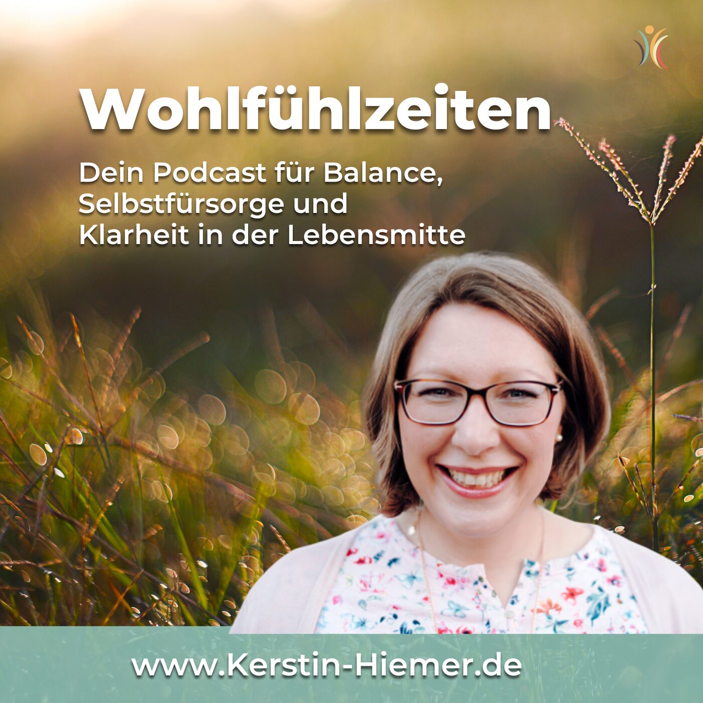 Podcast-Cover „Wohlfühlzeiten – Dein Podcast für Balance, Selbstfürsorge und Klarheit in der Lebensmitte“